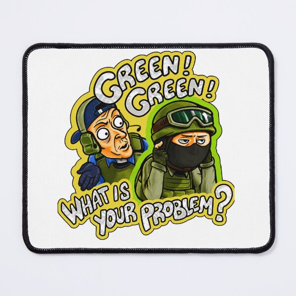 Item preview, Green Green What Is Your Problem – Funny CS2 Gaming Meme designed and sold by Lumvero.