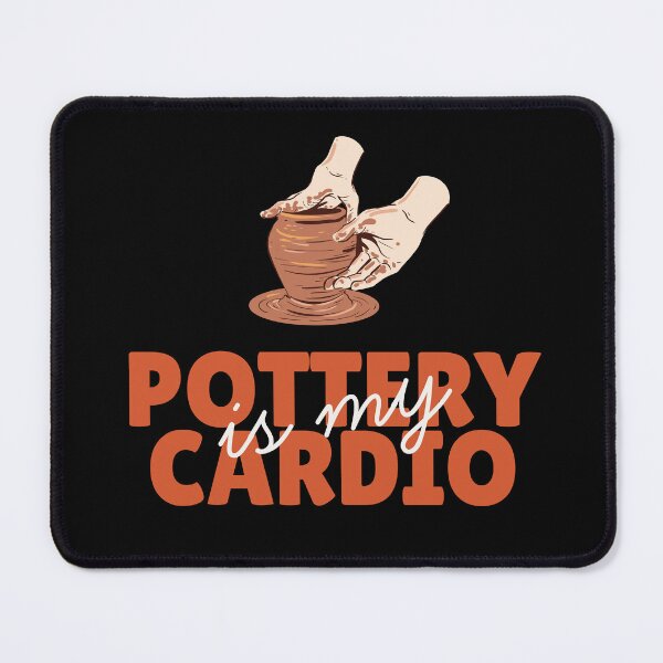 Item preview, Pottery is my cardio | Pottery lover gift designed and sold by EmotionArt.