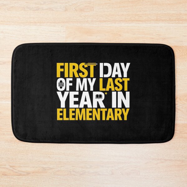 Item preview, First Day of My Last Year in Elementary Back to School Fun designed and sold by Redgiant87x.