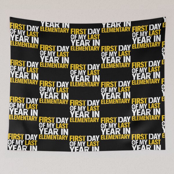 Item preview, First Day of My Last Year in Elementary Back to School Fun designed and sold by Redgiant87x.