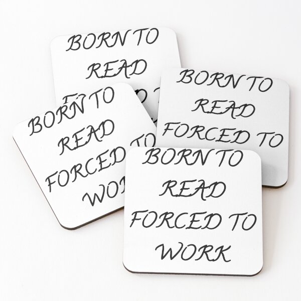 Item preview, Born to read forced to work designed and sold by Andersong.