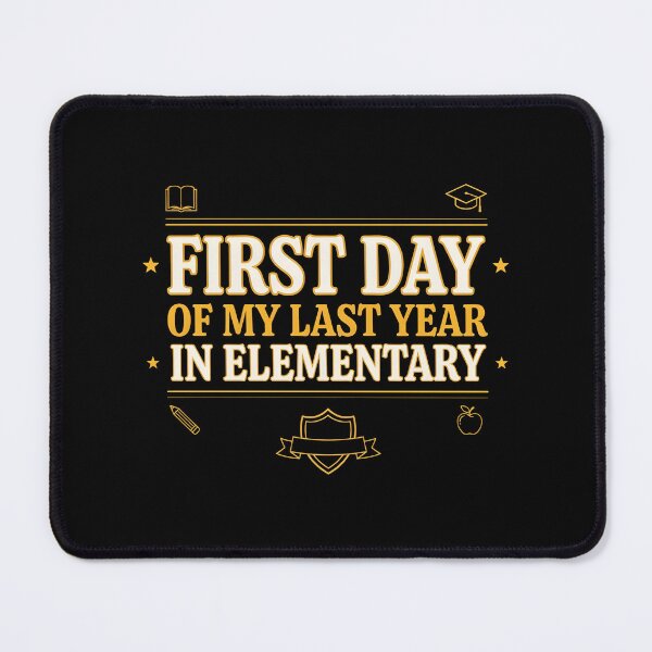 Item preview, First Day of My Last Year in Elementary School Memories designed and sold by Redgiant87x.