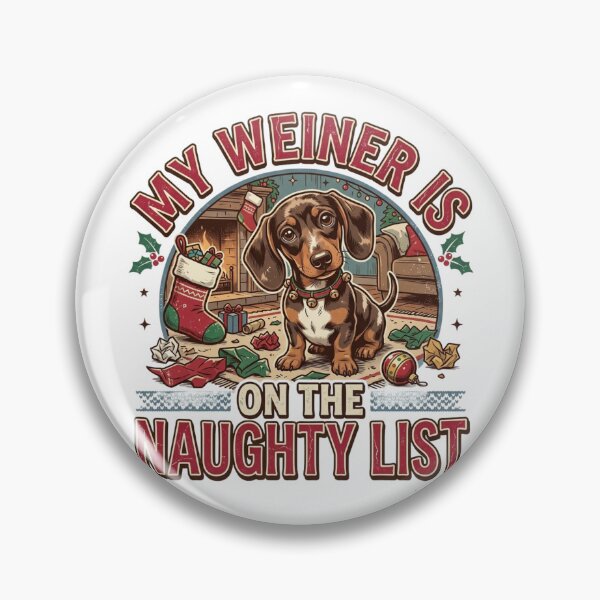 Item preview, My Weiner Is On The Naughty List Funny Dachshund Christmas Dog Mom Quote designed and sold by raedattia.