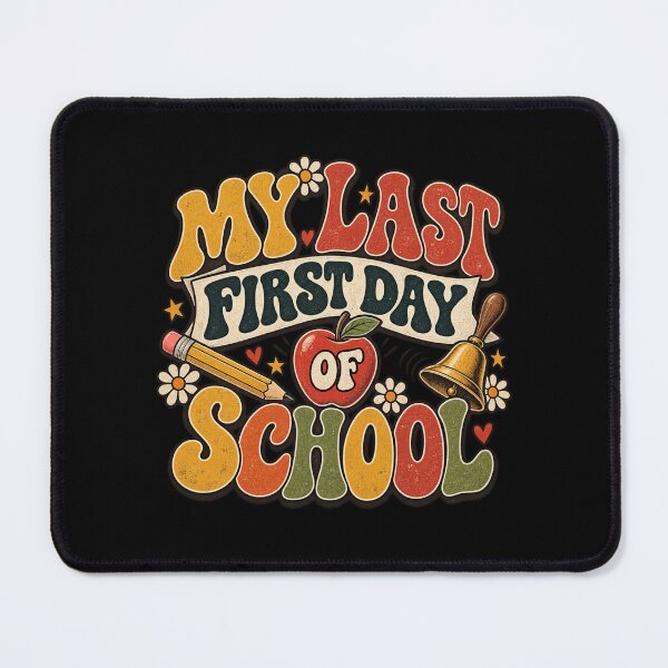 Item preview, Copy of My Last First Day of School designed and sold by HiPatti.