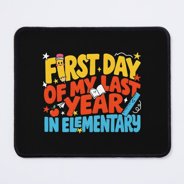 Item preview, First Day of My Last Year in Elementary Elementary School Student designed and sold by Redgiant87x.