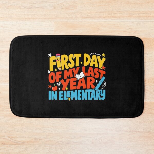 Item preview, First Day of My Last Year in Elementary Elementary School Student designed and sold by Redgiant87x.