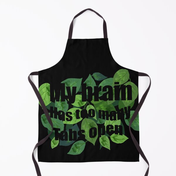 Item preview, My Brain Has Too Many Tabs Open – Leafy Quote Design designed and sold by Shimmersnap.