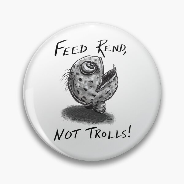 Item preview, Feed Rend, Not Trolls! designed and sold by CG-Carver.