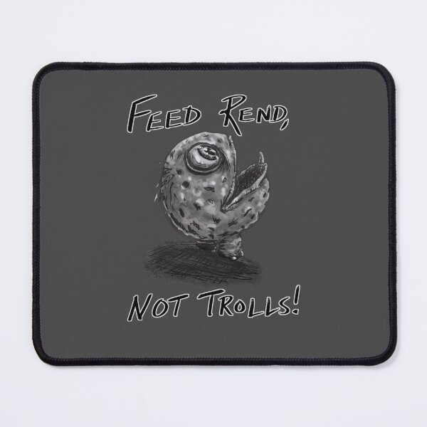 Item preview, Feed Rend, Not Trolls! designed and sold by CG-Carver.