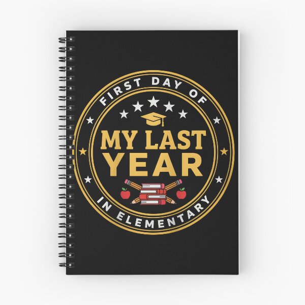 Item preview, First Day of My Last Year in Elementary Last Year designed and sold by Redgiant87x.