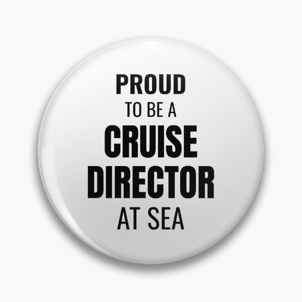 Item preview, Proud to be a Cruise Director at Sea (Black) designed and sold by ShipCrewNation.