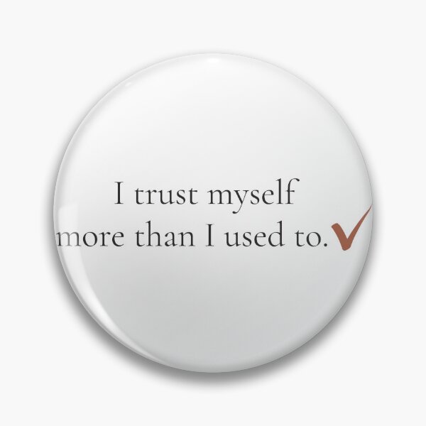 Item preview, I Trust Myself More Than I Used To - Minimalist Self Growth Quote Shirt designed and sold by DaysLoading.