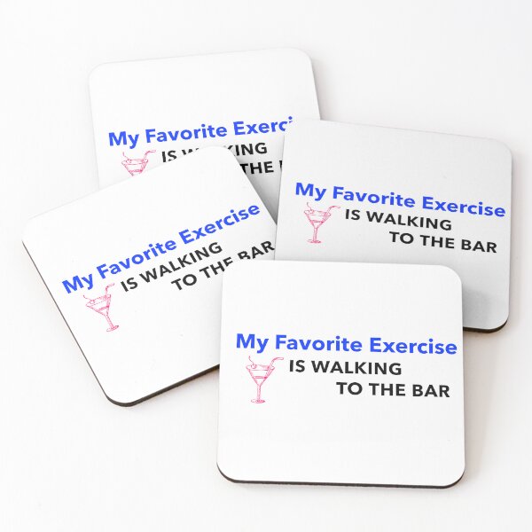Item preview, My Favorite Exercise is walking to the bar   designed and sold by CreationsbYKz.