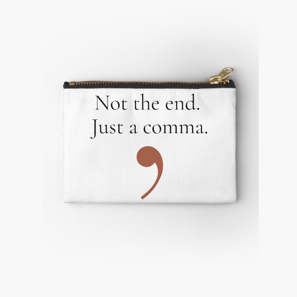Item preview, Not The End Just A Comma - Minimalist Resilience Quote Shirt designed and sold by DaysLoading.