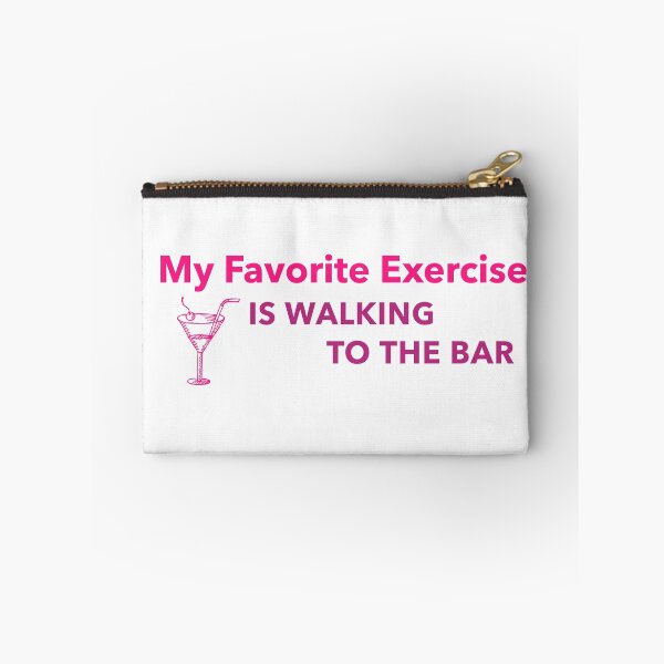 Item preview, My Favorite Exercise is walking to the bar   designed and sold by CreationsbYKz.