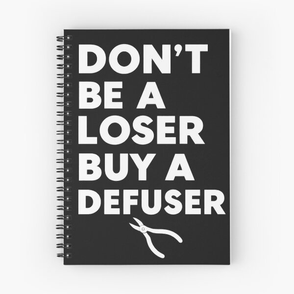 Item preview, Don't Be a Loser Buy a Defuser – Funny CS Gaming Meme designed and sold by Lumvero.
