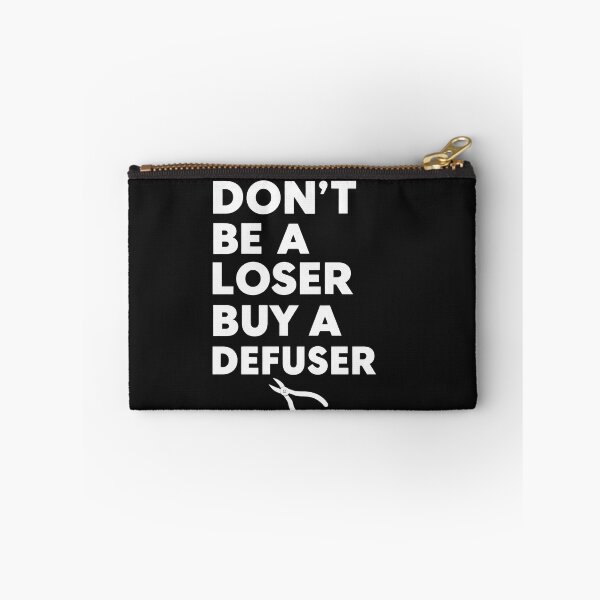 Item preview, Don't Be a Loser Buy a Defuser – Funny CS Gaming Meme designed and sold by Lumvero.