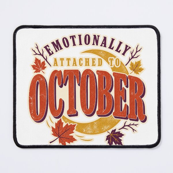 Item preview, Emotionally Attached to October Retro Autumn Lover designed and sold by eignvalue.