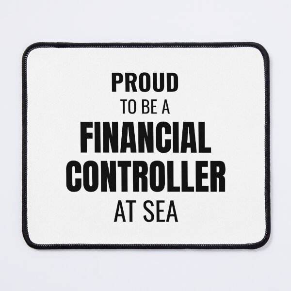 Item preview, Proud to be a Financial Controller at Sea (Black) designed and sold by ShipCrewNation.