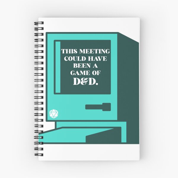 Item preview, This Meeting Could Have Been a Game of DND designed and sold by megogilvie.