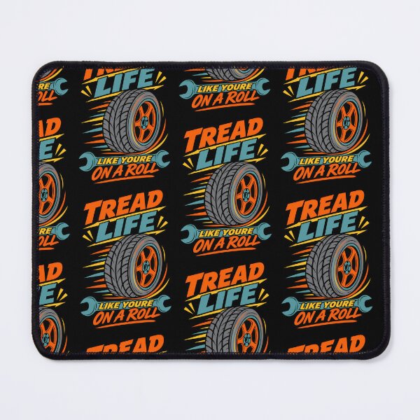 Item preview, Tread Life Like You're On A Roll - Funny Mechanic Car Pun designed and sold by TeeTimeTreasure.
