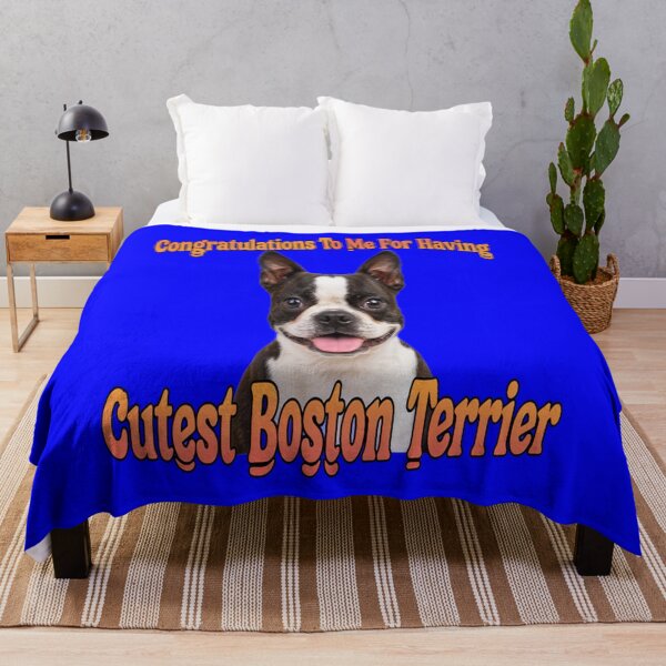 Item preview, Boston Terrier Dog Congratulations To Me For Having The Cutest Boston Terrier designed and sold by fantasticdesign.