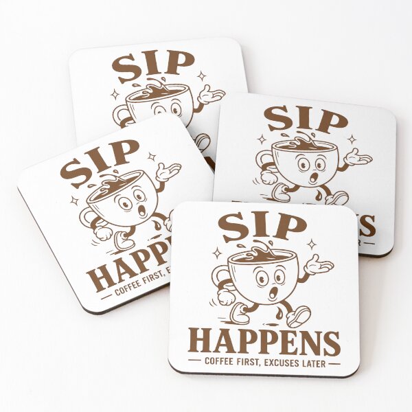 Item preview, Sip Happens Coffee First Excuses Later Retro Mascot designed and sold by ElcastDesigns.