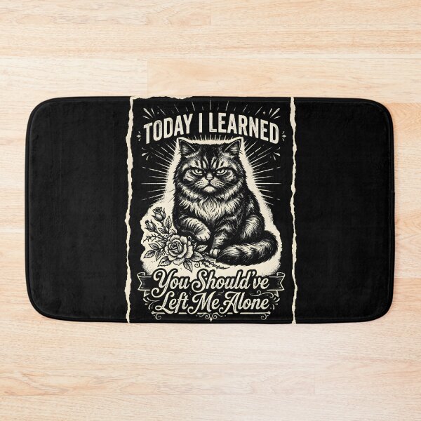 Item preview, Today I Learned You Should've Left Me Alone Grumpy Cat Introvert Feline Lover  designed and sold by w66aboo.
