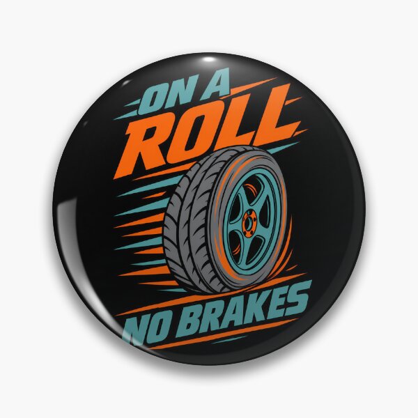 Item preview, On A Roll No Brakes - Funny Automotive Car Enthusiast Design designed and sold by TeeTimeTreasure.