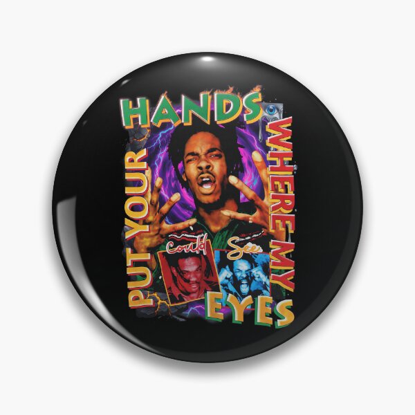 Item preview, PUT YOUR HANDS WHERE MY EYES COULD SEE designed and sold by LamontHowe.