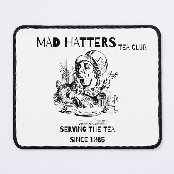 Item preview, Mad Hatter Serving the Tea since1865 designed and sold by CursedButCute1.