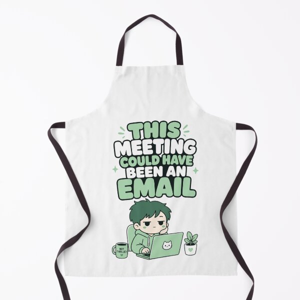 Item preview, This Meeting Could Have Been an Email Funny Kawaii Design designed and sold by Art JSMY.