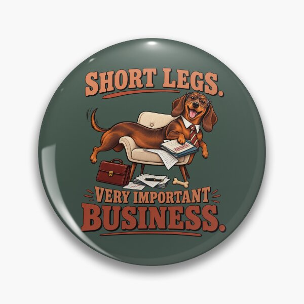 Item preview, Short Legs Very Important Business – Funny Dachshund Office Humor designed and sold by Williams Anderson.