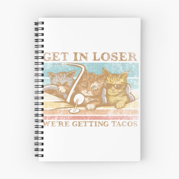 Item preview, Get In Loser We'Re Getting Tacos Funny Meme Design For Taco Lovers LIMITED EDITION designed and sold by faisalhazraami.