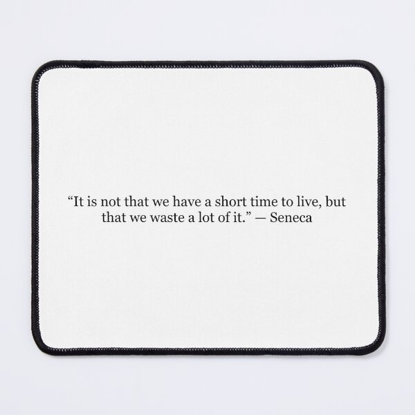 Item preview, It Is Not That We Have a Short Time to Live – Seneca Quote designed and sold by The Prose Atelier.