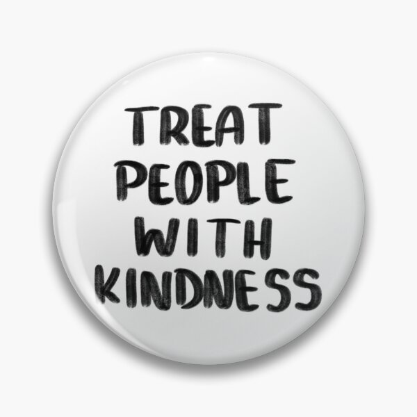 Item preview, Treat People With Kindness designed and sold by hallysart.