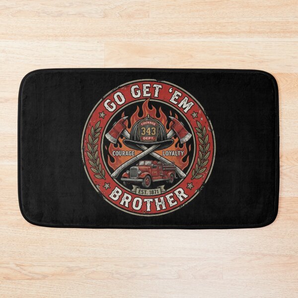 Item preview, Go-Get-Em-Brother-Firefighter designed and sold by w66aboo.