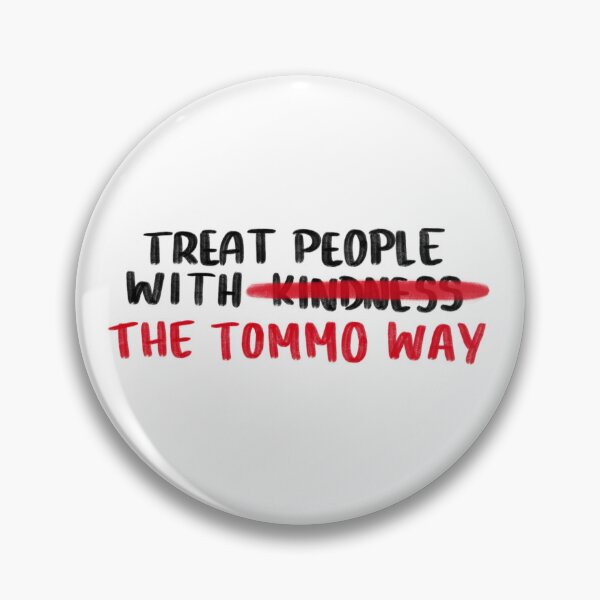 Item preview, Treat People With THE TOMMO WAY designed and sold by hallysart.