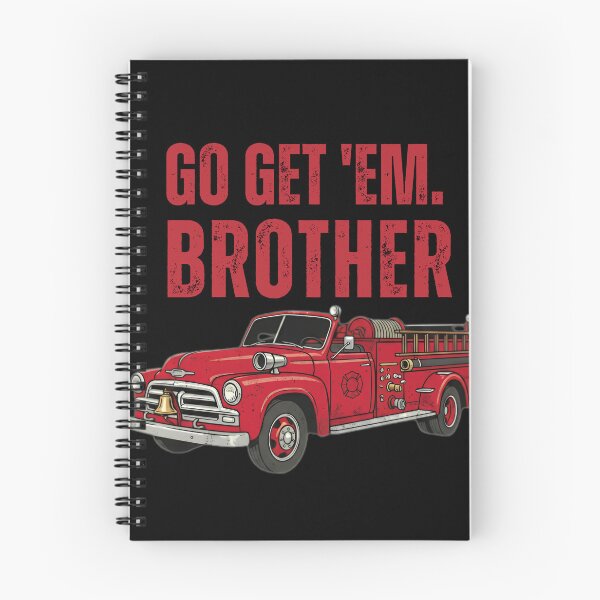 Item preview, Copy of Go-Get-Em-Brother-Firefighter designed and sold by w66aboo.