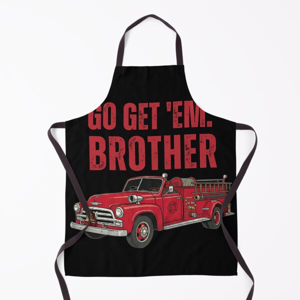 Item preview, Copy of Go-Get-Em-Brother-Firefighter designed and sold by w66aboo.