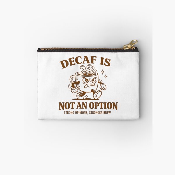 Item preview, Decaf Is Not An Option Strong Opinions Stronger Brew designed and sold by ElcastDesigns.