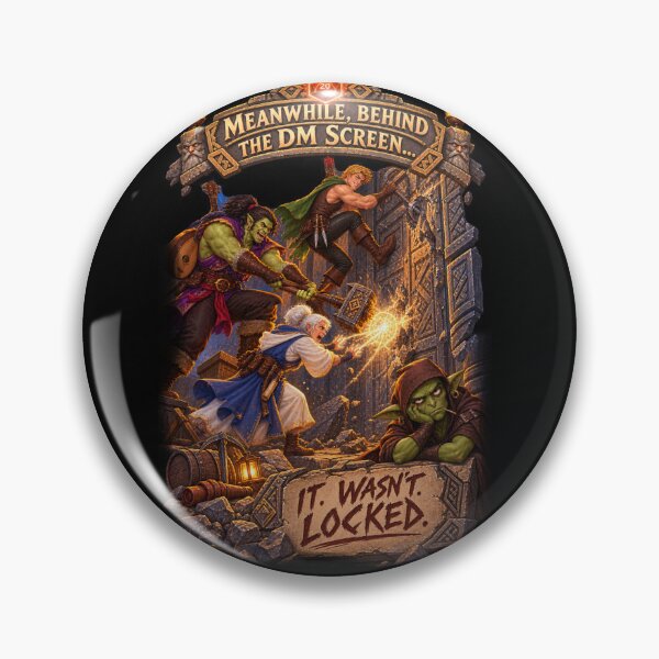 Item preview, It Wasn’t Locked – Game Master Humor designed and sold by The Wayward Heroes Guild.
