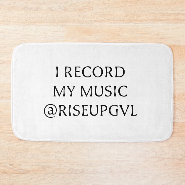 Item preview, I RECORD MY MUSIC @RISEUPGVL designed and sold by Pace & Layer.