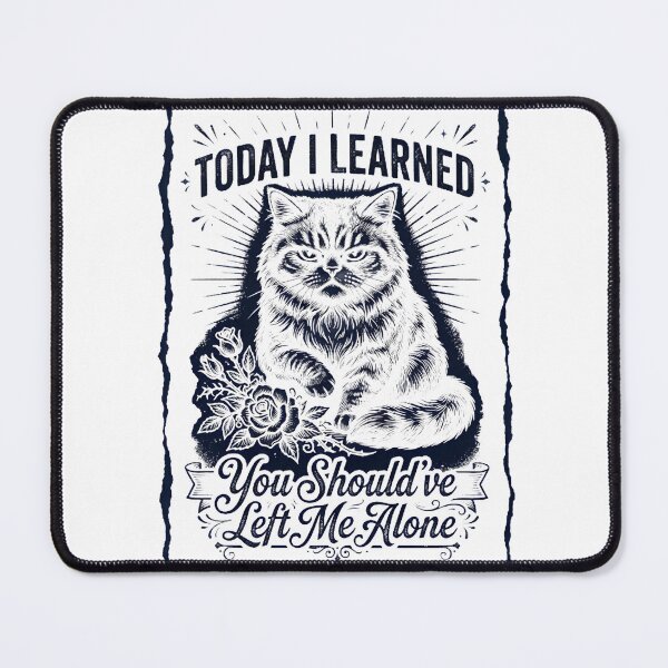 Item preview, Copy of Today I Learned You Should've Left Me Alone Grumpy Cat Introvert Feline Lover designed and sold by w66aboo.