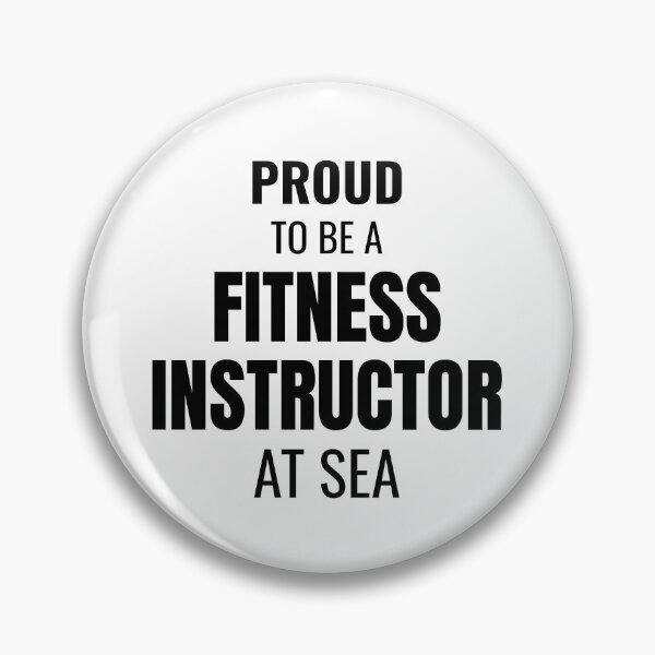 Item preview, Proud to be a Fitness Instructor at Sea (Black) designed and sold by ShipCrewNation.