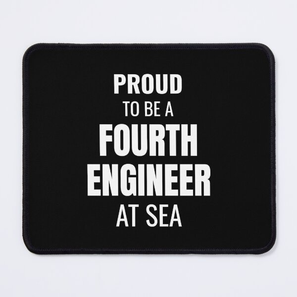 Item preview, Proud to be a Fourth Engineer at Sea (White) designed and sold by ShipCrewNation.