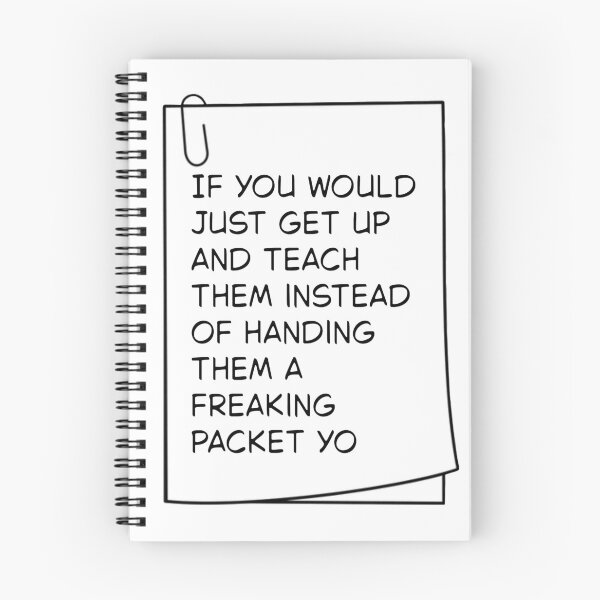 Item preview, If you would just get up and teach them instead of handing them a freakin packet yo designed and sold by SlimyFish.