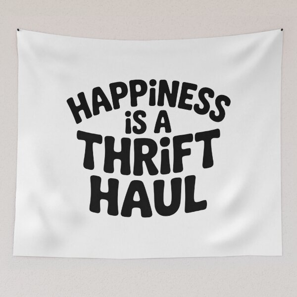 Item preview, Happiness Is a Thrift Haul Funny Thrifting Quote designed and sold by CoastalEmp.