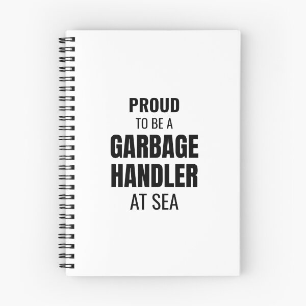 Item preview, Proud to be a Garbage Handler at Sea (Black) designed and sold by ShipCrewNation.