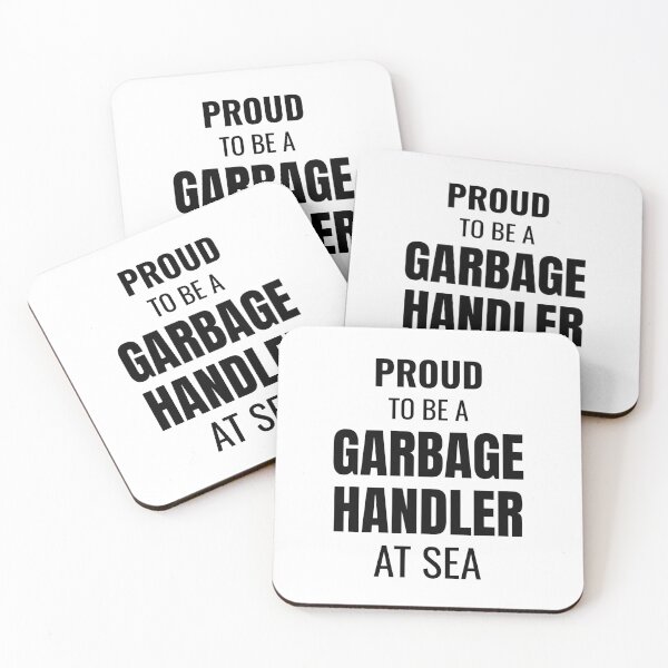 Item preview, Proud to be a Garbage Handler at Sea (Black) designed and sold by ShipCrewNation.